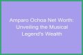 Unveiling The Wealth Behind The Musical Legend